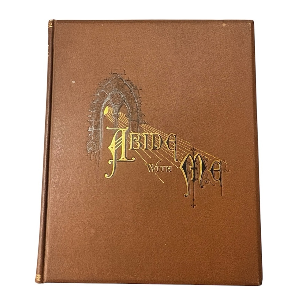 Abide With Me by Francis Lyte hard cover book 1879